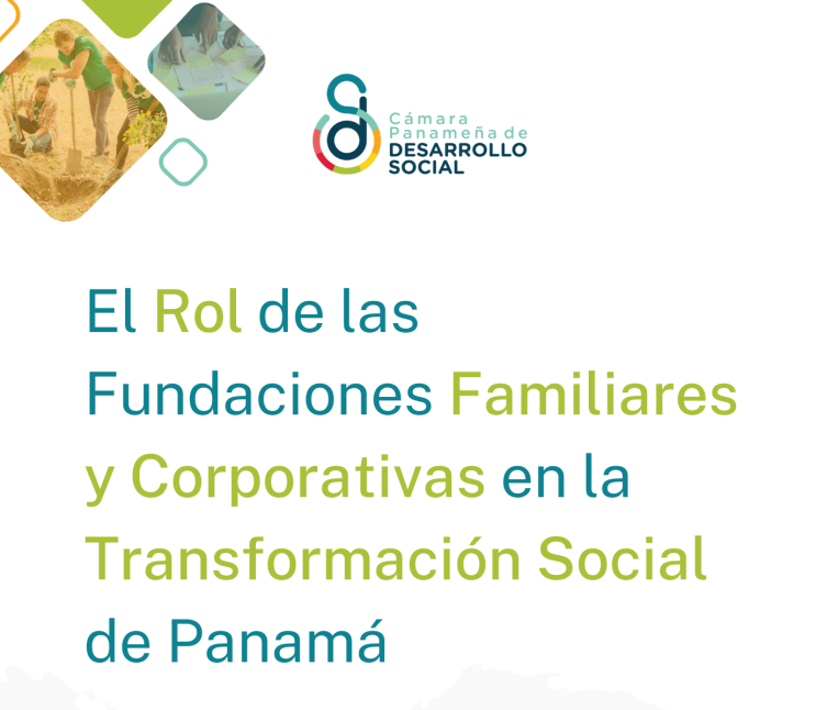 El Rol de las Fundaciones Familiares y Corporativas en la Transformación Social de Panamá, cuarto estudio de CAPADESO